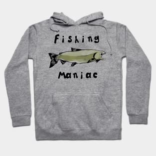 Fishing maniac Hoodie